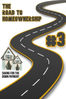 The_Road_to_Homeownership__3__Saving_for_the_Down_Payment