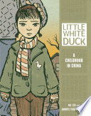 Little_White_Duck___a_childhood_in_China