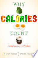 Why_calories_count___from_science_to_politics