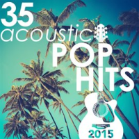 35_Acoustic_Pop_Hits_Of_2015