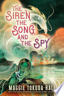 The_siren__the_song__and_the_spy
