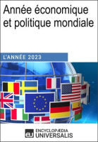 Année économique et politique mondiale - 2023 by Universalis, Encyclopaedia