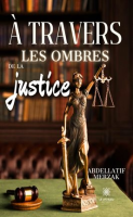 ___travers_les_ombres_de_la_justice