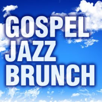 Gospel Jazz Brunch by Smooth Jazz All Stars