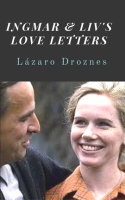 Ingmar___Liv_s_Love_Letters