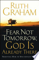 Fear_not_tomorrow__God_Is_already_there