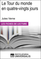 Le tour du monde en quatre-vingts jours de Jules Verne by Universalis, Encyclopaedia