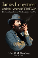 James_Longstreet_and_the_American_Civil_War