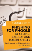 A_Joosr_Guide_to____Phishing_for_Phools_by_George_Akerlof_and_Robert_Shiller