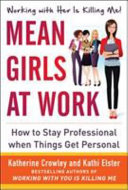 Mean_girls_at_work___how_to_stay_professional_when_things_get_personal