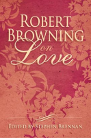 Robert_Browning_on_Love