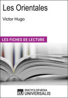 Les orientales de Victor Hugo by Universalis, Encyclopaedia