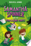 Samantha_Spinner_and_the_perplexing_pants