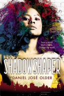 Shadowshaper by Older, Daniel José