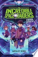 The_Incredible_Space_Raiders
