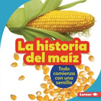 La_historia_del_ma__z__The_Story_of_Corn_