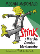 Stink_y_la_marcha_zombi_a_la_medianoche
