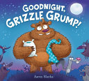Goodnight__Grizzle_Grump_