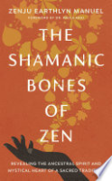 The_shamanic_bones_of_Zen