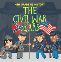 4th_Grade_US_History__The_Civil_War_Years