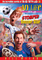 My_Life_As_a_Stupendously_Stomped_Soccer_Star