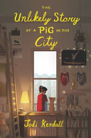 The_unlikely_story_of_a_pig_in_the_city