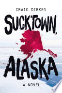 Sucktown__Alaska