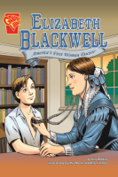 Graphic_Biographies__Elizabeth_Blackwell___America_s_First_Woman_Doctor