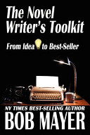 The_novel_writer_s_toolkit___from_idea_to_best-seller