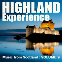Highland Experience - Music from Scotland, Vol. 9 by The Munros