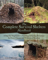 The_Complete_Survival_Shelters_Handbook