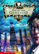 The eye in the graveyard by Dahl, Michael