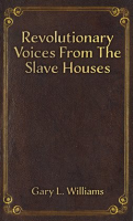 Revolutionary_Voices_From_the_Slave_Houses