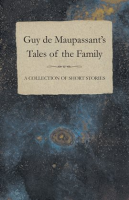 Guy_de_Maupassant_s_Tales_of_the_Family