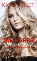 Swingers_Wedding_Vows__A_Multiple_Partner_Open_Relationship_Swingers_Hotwife_Romance_Novel