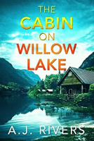 The_cabin_on_Willow_Lake