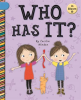 Who Has It? by Minden, Cecilia