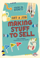 Get_a_Job_Making_Stuff_to_Sell