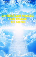 Christian_Magic_for_Peace_of_Mind