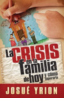 La_crisis_en_la_familia_de_hoy