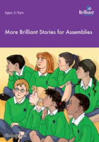 More_Brilliant_Stories_for_Assemblies