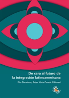 De_cara_al_futuro_de_la_integraci__n_latinoamericana