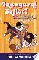 Inaugural_ballers___the_true_story_of_the_first_U_S__Women_s_Olympic_basketball_team