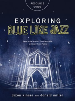 Exploring_Blue_Like_Jazz_Resource_Guide