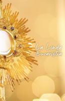 La_linda_eucharistia__Beautiful_Eucharist_