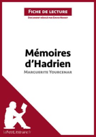 M__moires_d_Hadrien_de_Marguerite_Yourcenar__Fiche_de_lecture_
