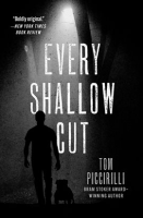 Every Shallow Cut by Piccirilli, Tom
