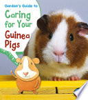 Gordon_s_guide_to_caring_for_your_guinea_pigs