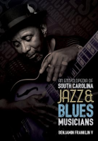 An_Encyclopedia_of_South_Carolina_Jazz___Blues_Musicians