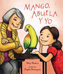 Mango, Abuela y yo by Medina, Meg